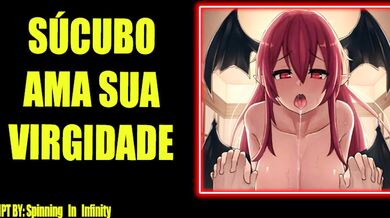 (AUDIO EROTICO) SUCUBO AMA SUA VIRGINDADE